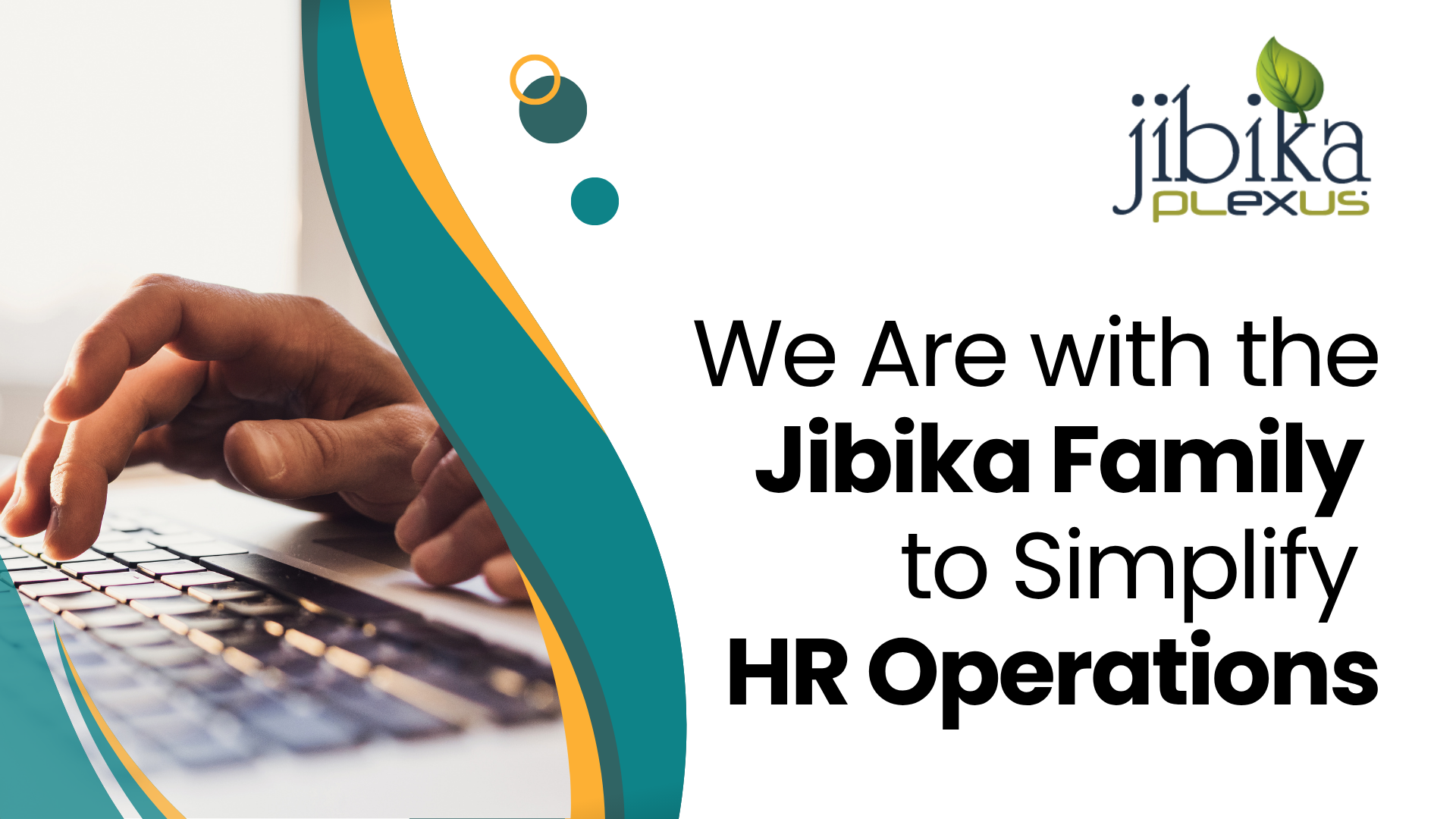 We Are with the Jibika Family to Simplify HR Operations