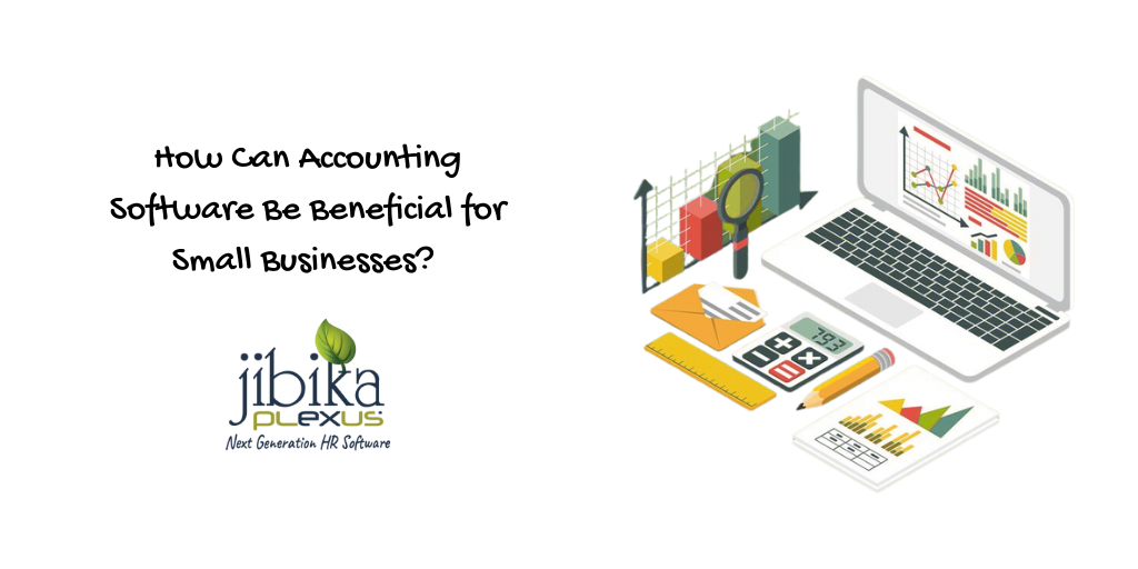 How Can Accounting Software Be Beneficial for Small Businesses