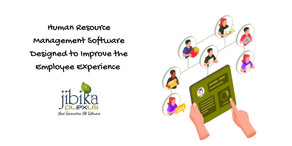 Human Resource Management Software Designed to Improve the Employee Experience