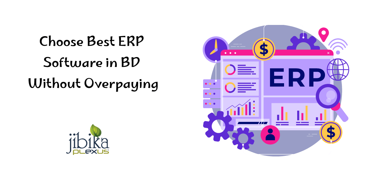 Choose-Best-ERP-Software-in-BD-Without-Overpaying