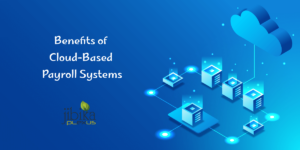 Benefits-of-Cloud-Based-Payroll-Systems