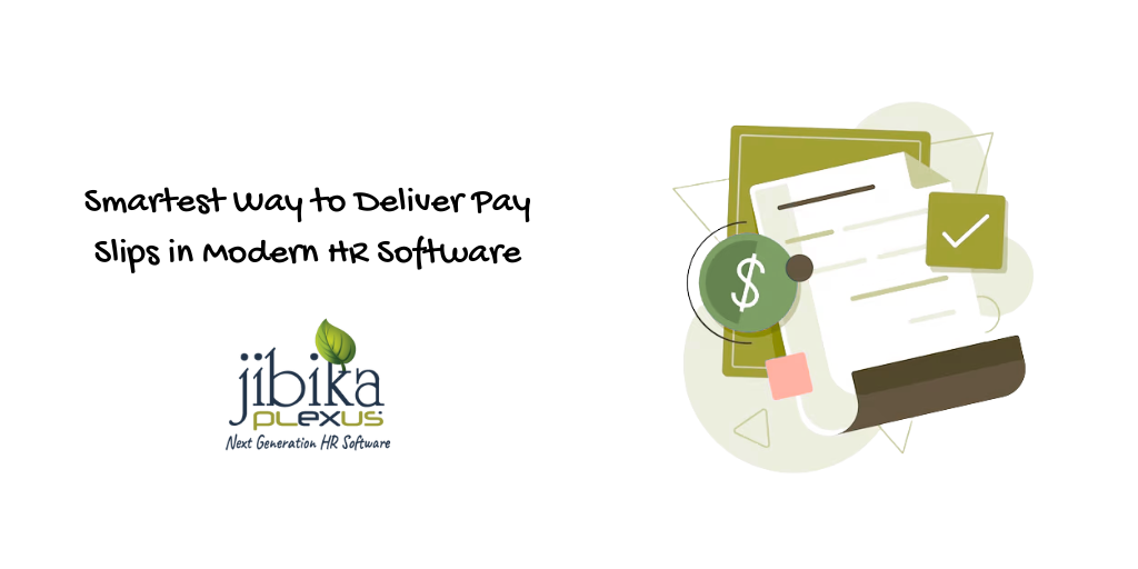 The Smartest Way to Deliver Pay Slips in Modern HR Software