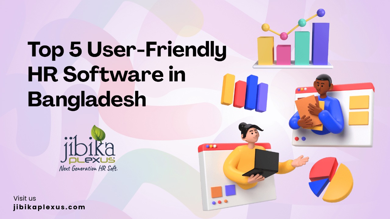 Top 5 User-Friendly HR Software in Bangladesh