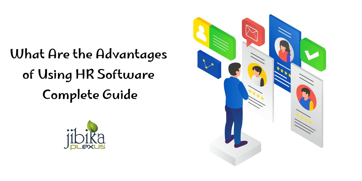 What Are the Advantages of Using HR Software